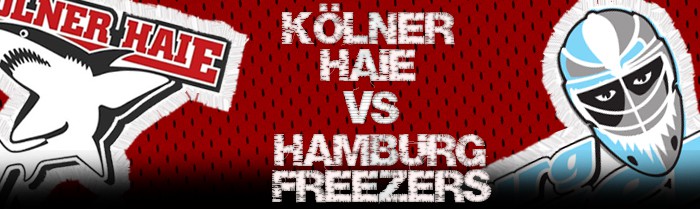 Kölner Haie vs. Hamburg Freezers